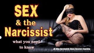 The Narcissist and SEX: What You Need to Know #narcissist #npd #npdabuse #jillwise