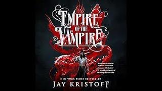 Empire of the Vampire, Book 1 By: Jay Kristoff | Audiobooks Full Part 1