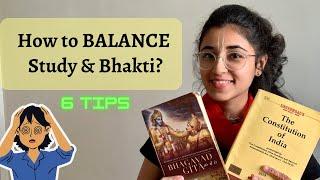 Student's Guide on How To Balance Study & Bhakti?