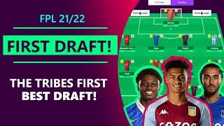 FPL 21/22 GW1: FIRST DRAFT (and ESSENTIAL STRATEGIES!)