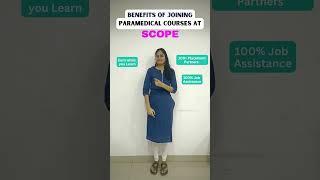 Benefits of joining Paramedical courses at #SCOPE