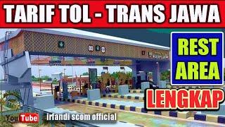 TARIF TOL TRANS JAWA DAN REST AREA LENGKAP