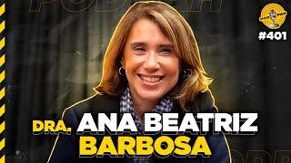 Dra. ANA BEATRIZ BARBOSA - Podpah #401