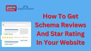 How To Get Schema Reviews And Star Rating In Your Website | SEO Tutorial | Digital Rakesh