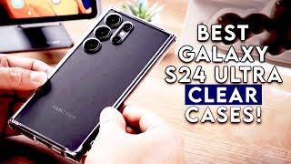 Top 9 Best Galaxy S24 Ultra Clear Cases! 