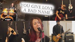 "You Give Love a Bad Name" - full band cover collaboration