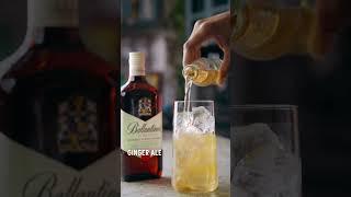 Ballantine's & Ginger Ale | Whisky Highball