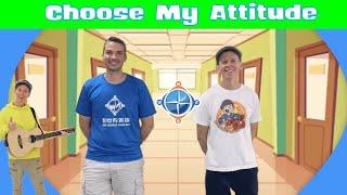 Choose My Attitude | New World English and Dream English | Classroom Song