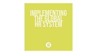 Implementing the Global HR System