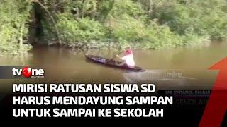 Perjuangan Menimba Ilmu Harus Dirasakan Siswa SD di Kabupaten Sintang, Kalbar | Kabar Petang tvOne