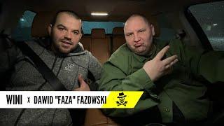 WINI x DAWID "FAZA" FAZOWSKI - rozmowa | O ucieczce przed tureckim kierowcą i innych przygodach