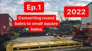 Turning round bales into small square bales Ep.1 (2022 #24)