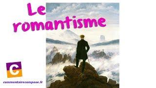 Le romantisme [Bac de français]