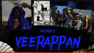 VEERAPPAN ‍️ WIZARD-X Official music video (Prod by @VIBHORBEATS )