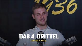 Das ist für die Mentalität wichtig - Das 4. Drittel mit Maxi Söll