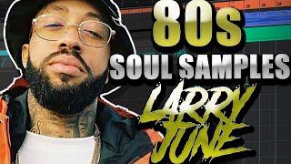 HOW TO MAKE 80s SOUL SAMPLES FROM SCRATCH FOR LARRY JUNE!!