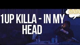 1UP KILLA - In My Head ( Official Music Video) Shot By: @FaceTheLens