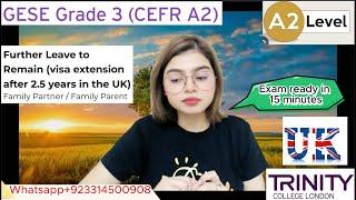 A2  English Test SELT Spoken Exam ||GESE Grade 3|| Visa Extension|| Life in the UK