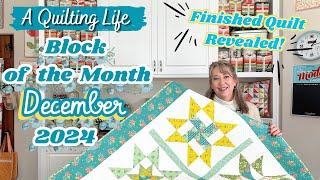 Quilt Block of the Month: December 2024 and Finishing Instructions | A Quilting Life