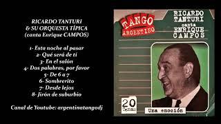 RICARDO TANTURI & ENRIQUE CAMPOS: TANGOS INOLVIDABLES #tango #tangoargentino #milonga