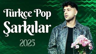 Türkçe Pop Müzik 2025  En Yeni Hit Türkçe Şarkılar 2025 | Güncel Müzikler 2025