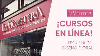 CURSOS EN LÍNEA · Escuela de Diseño Floral | La Violetera 