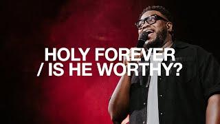 Holy Forever / Is He Worthy (Live) — Junior Garr, Gas Street Music