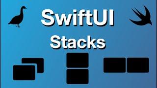 SwiftUI Tutorial: SwiftUI Stacks (HStack, VStack, ZStack)