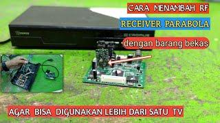 cara menambah rf receiver parabola dengan rf bekas