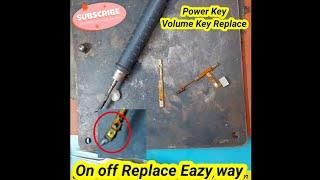 Power Key Volme key Switch Replace Eazy way | On off Strip Repair | How to Replace On off power key