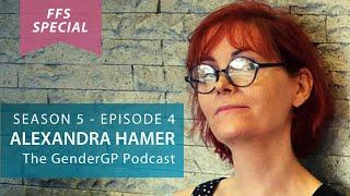 Facial Feminisation Special with Alexandra Hamer - GenderGP Podcast