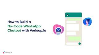 How to Create WhatsApp Chatbot for Your Business (No Code)