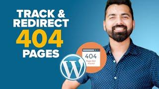 How to track and redirect 404 pages in WordPress