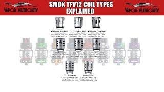 Coil Types for Smok TFV12 Prince Tank Explained