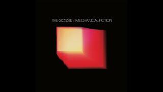 THE GORGE - Mechanical Fiction - Full Album