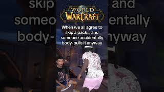 When we all agree to skip a pack, and someone accidentally body-pulls it anyway #worldofwarcraft