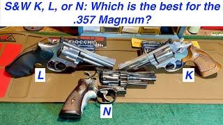 S&W K, L or N: Which is the Best .357?