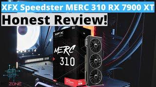 BEST VALUE GPU? XFX Speedster MERC 310 Radeon RX 7900 XT Honest Review!