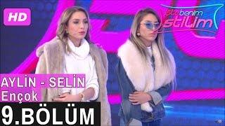 İşte Benim Stilim – Aylin Selin Ençok – 9. Bölüm