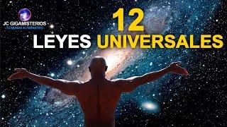 Las 12 Leyes Universales Espirituales que Cambiarán tu Vida ¿Las conoces?