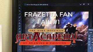 Mike Hoffman Art Academy Presents Frazetta Fan Fail #1