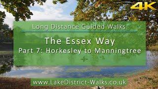 Long Distance Guided Walks: The Essex Way (Part 7) - Horkesley to Manningtree