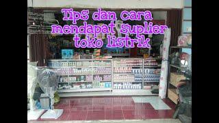 Cara gampang Dapat Suplier Toko listrik