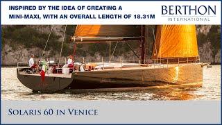 Solaris 60 in Venice - Yacht for Sale - Berthon International Yacht Brokers