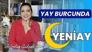 TAM BİR İLAHİ ADALET ZAMANI | 1 ARALIK 2024 YAY BURCUNDA YENİAY | ASTROLOG GÜLŞAN BİRCAN