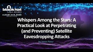 Whispers Among the Stars: A Practical Look at Perpetrating Satellite Eavesdropping Attacks