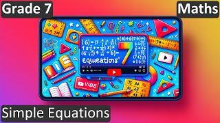 Grade 7 | Maths | Simple Equations | Free Tutorial | CBSE | ICSE | State Board