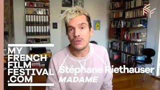 [MyFFF]  Watch Stéphane Riethauser introduce his feature film "MADAME"