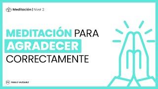 MEDITACIÓN Para Conectar Con La Gratitud