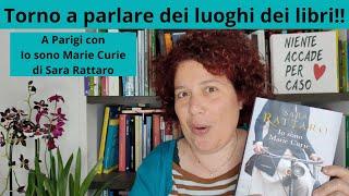 Sono tornata a parlare di libri e viaggi! Io sono Marie Curie di Sara Rattaro